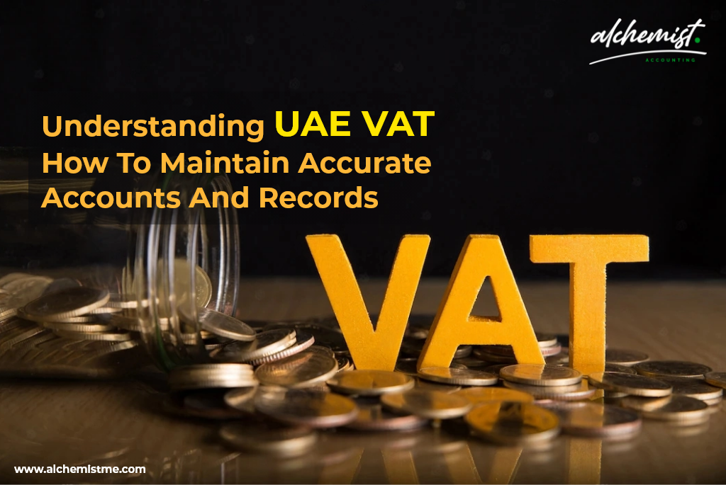 1684318766335_Understanding-UAE-VAT-How-to-Maintain-Accurate-Accounts-and-Records-1-png.png